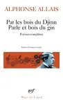 Par les bois du Djinn Parle et bois du gin