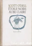 Etoile noire, aube claire