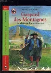 Gaspard des montagnes tome 1Le château des sept portes