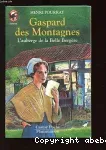 Gaspard des montagnes tome 2 L'auberge de la belle bergère