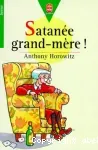 Satanée grand-mère !