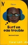 Surf en eau trouble