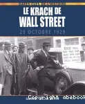 Le krach de WallStreet 29 octobre 1929