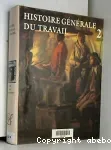 Histoire générale du travail : 2) L'âge de l'artisanat