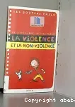 La violence et la non-violence