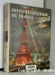 Histoire générale du travail : 3) L'ère des révolutions