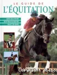 Le guide de l'équitation