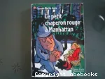 Le petit chaperon rouge à Manhattan