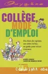 Collège, mode d'emploi