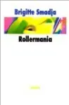 Rollermania