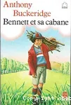 Bennett et sa cabane