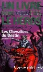 Les Chevaliers du Destin