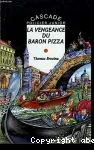 La Vengeance du baron Pizza