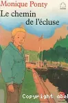 Le Chemin de l'écluse