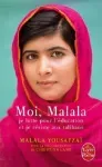 Moi, Malala, je lutte pour l'éducation et je résiste aux talibans