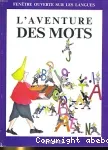 L'aventure des mots