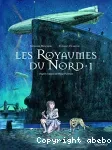 Les Royaumes du Nord 1. A la croisée des mondes