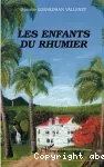 Les enfants du rhumier