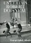 Un certain Robert Doisneau