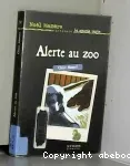 Alerte au zoo