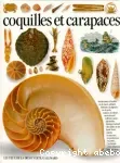 Coquilles et carapaces