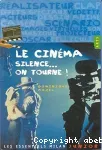 Le cinéma silence... on tourne !