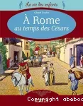 La vie des enfants à Rome au temps des Césars