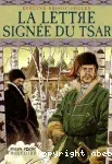 La lettre signée du Tsar