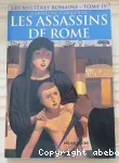 Les mystères romains Tome IV Les assassins de Rome