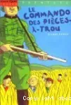 Le commando des pièces-à-trou