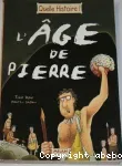 L'Âge de Pierre