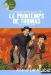 Les maquis du Périgord, 1944 Le printemps de Thomas