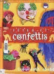 Fêtes et confettis