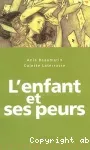 L'enfant et ses peurs