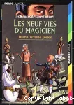 Les neuf vies du magicien