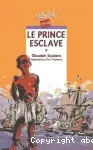 Le prince esclave