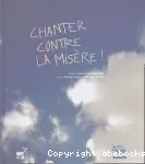 Chanter contre la misère !