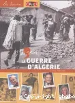 J'ai vécu la guerre d'Algérie 1954-1962