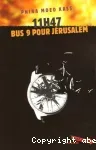 11h47 bus 9 pour Jérusalem