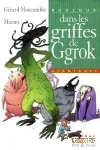 Dans les griffes de Ggrok