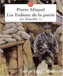 Les enfants de la patrie 2 La Tranchée